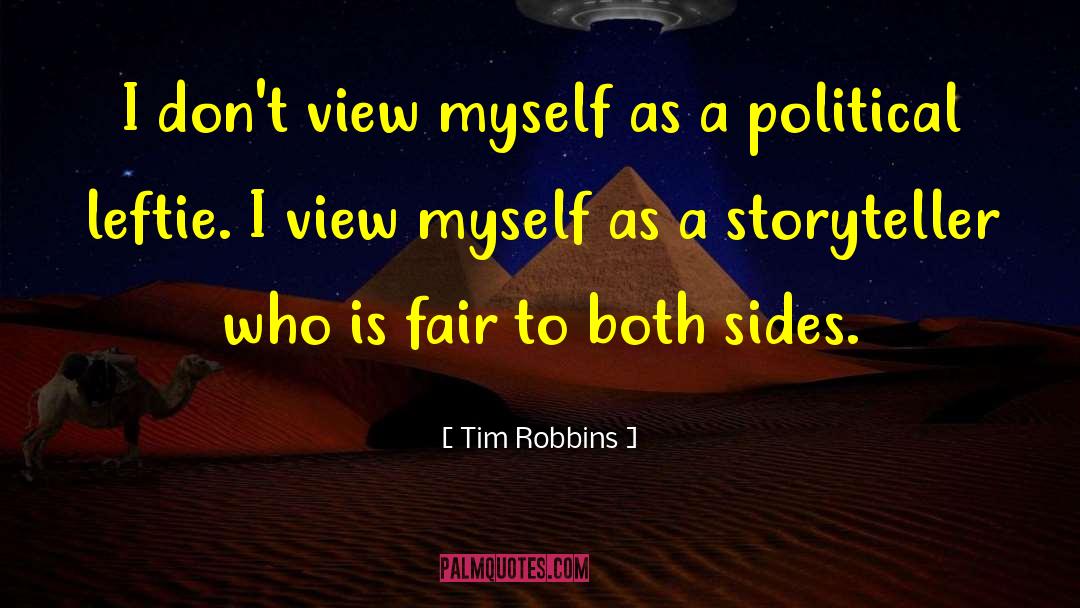 Political View quotes by Tim Robbins