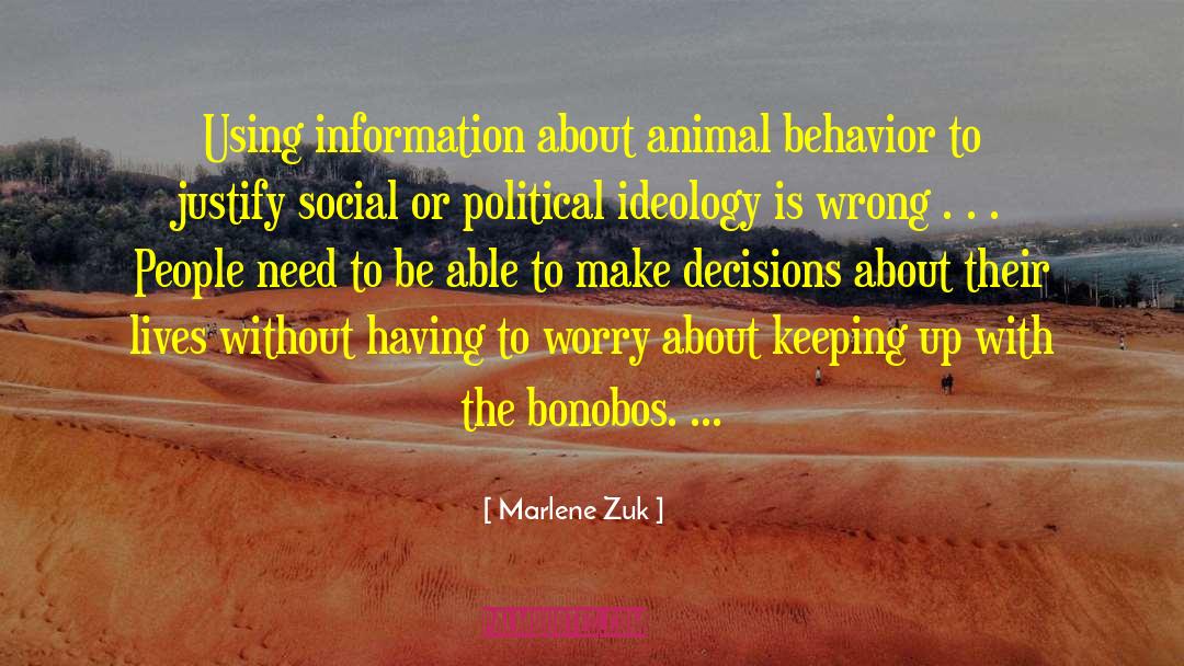Political Views quotes by Marlene Zuk