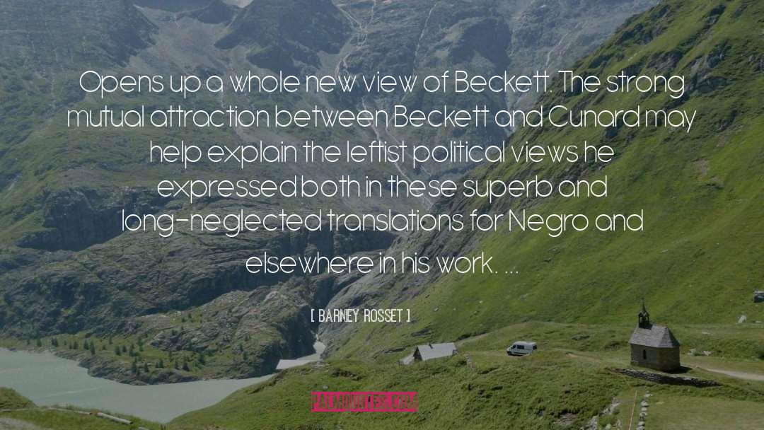 Political Views quotes by Barney Rosset