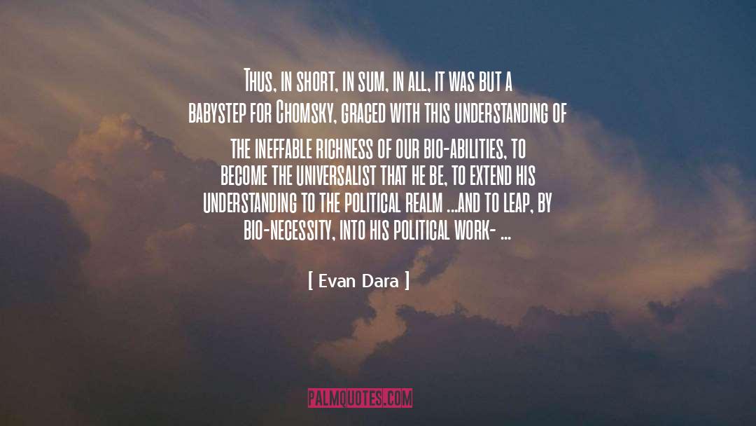 Political Work quotes by Evan Dara