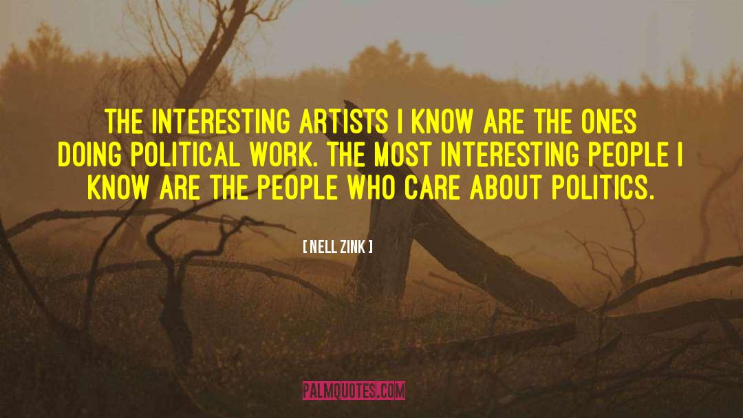 Political Work quotes by Nell Zink