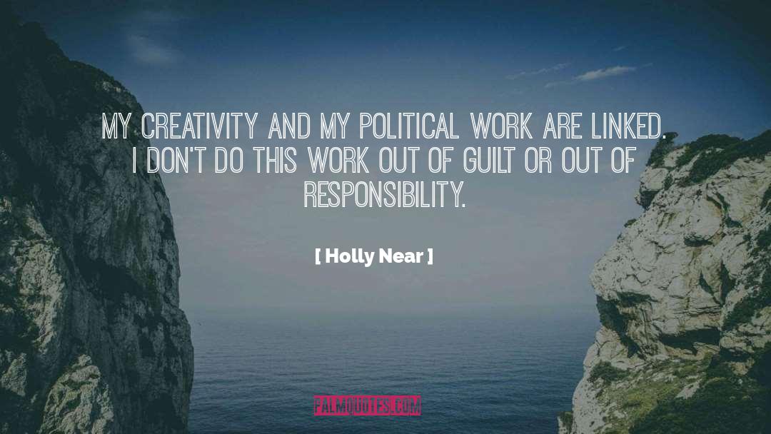 Political Work quotes by Holly Near