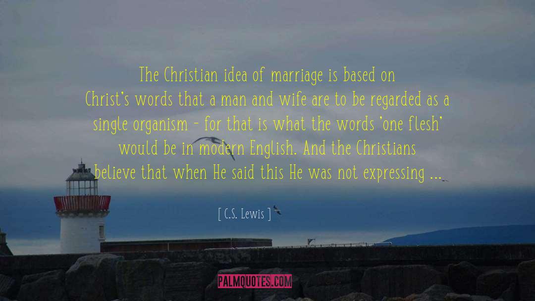 Politician S Wife quotes by C.S. Lewis