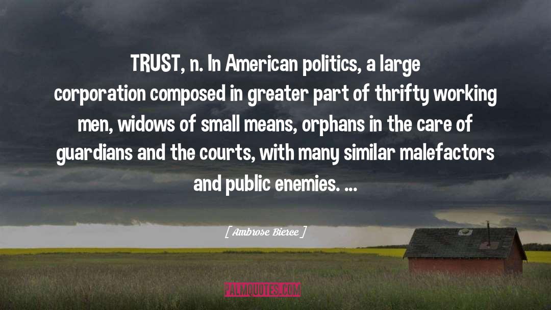 Politicians And Politics quotes by Ambrose Bierce