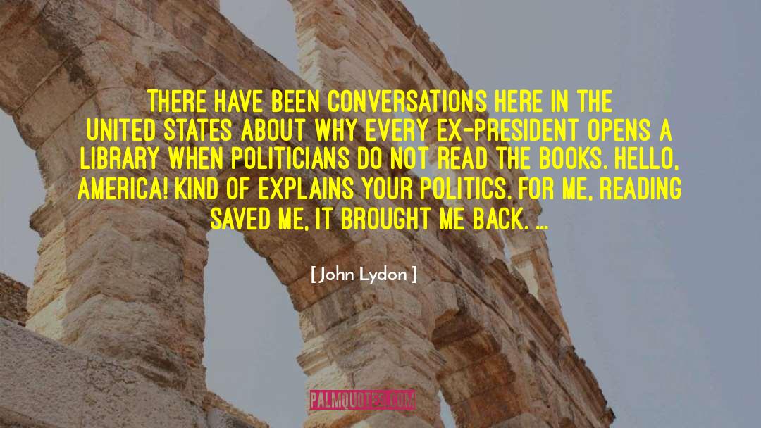 Politicians Perks quotes by John Lydon