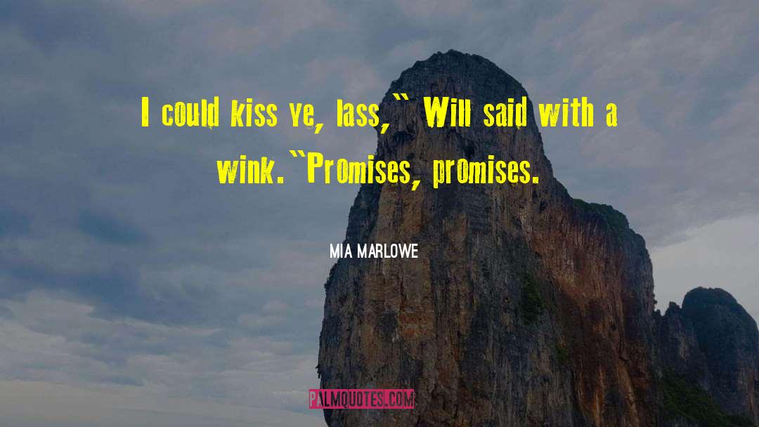 Politicians Promises quotes by Mia Marlowe