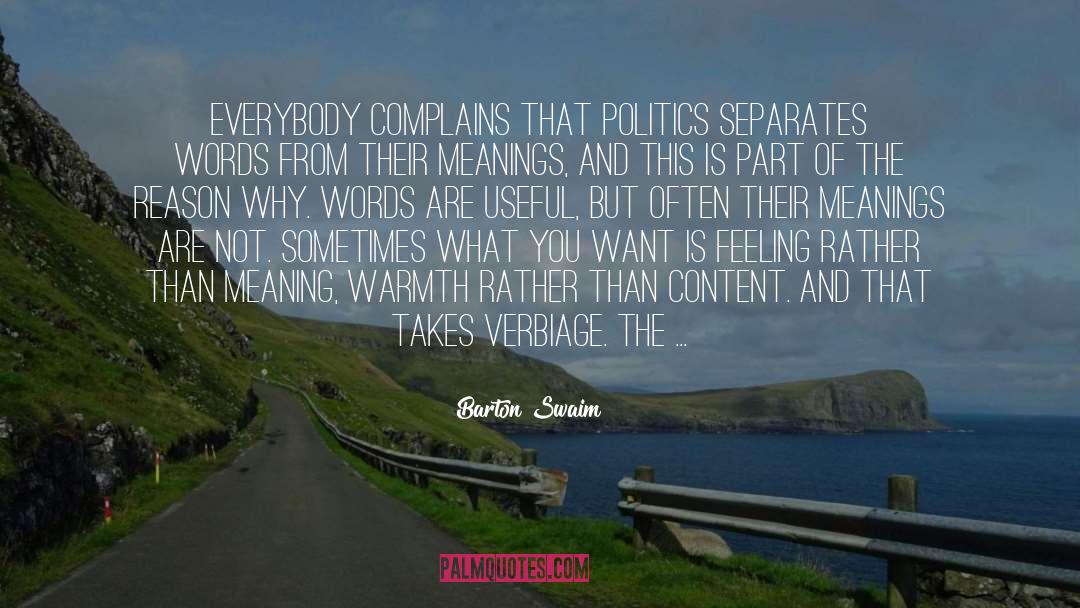 Politics And War quotes by Barton Swaim