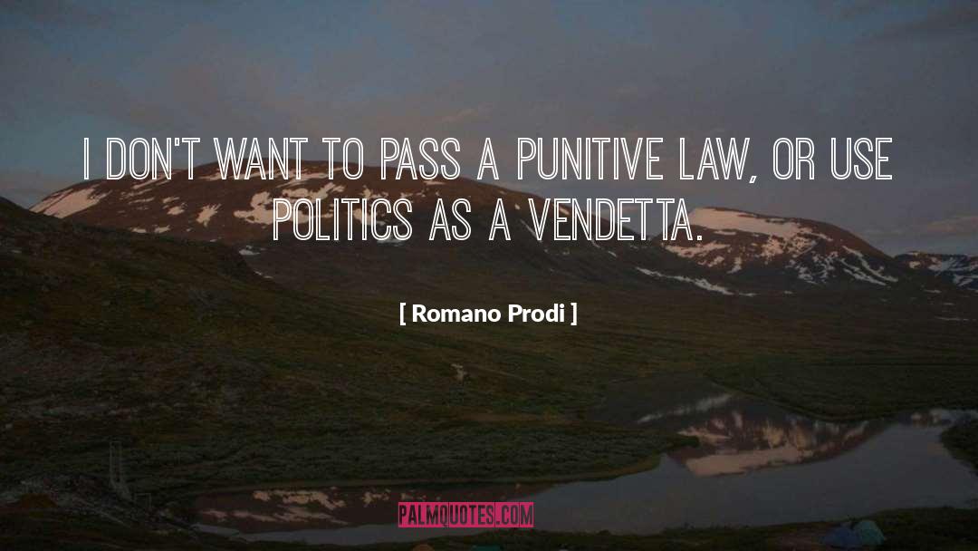 Politics As Rubbish quotes by Romano Prodi