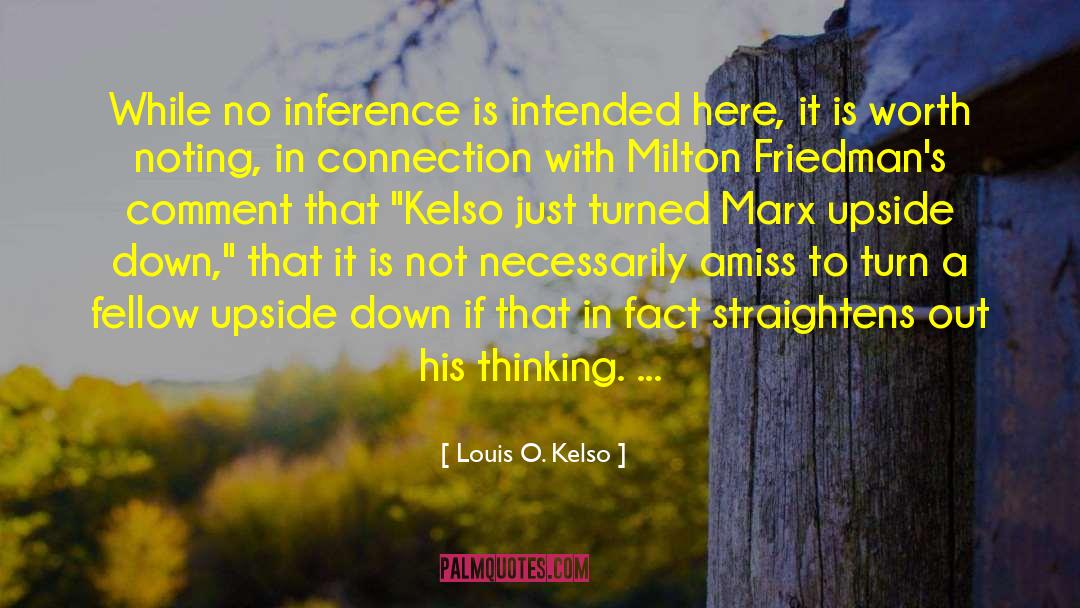 Politics Fear quotes by Louis O. Kelso