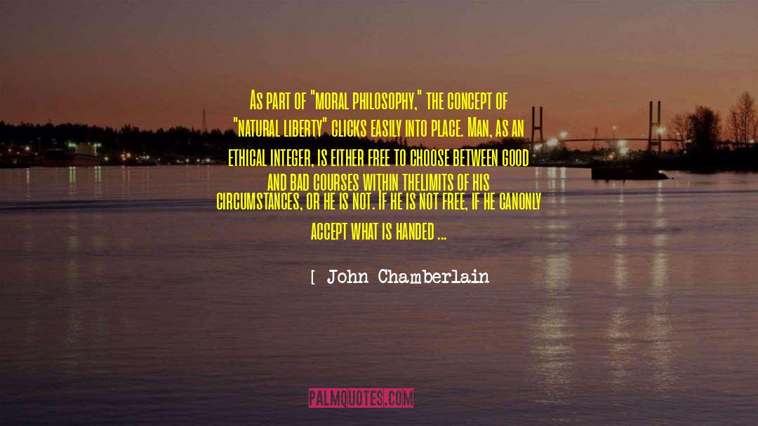 Politics Freedom Liberty quotes by John Chamberlain