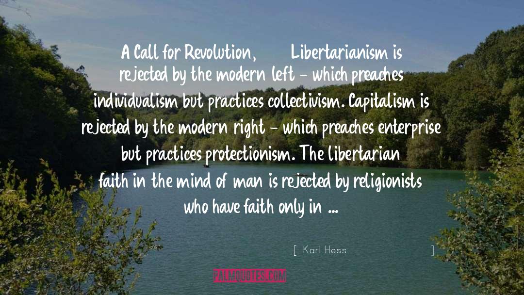 Politics Freedom Liberty quotes by Karl Hess