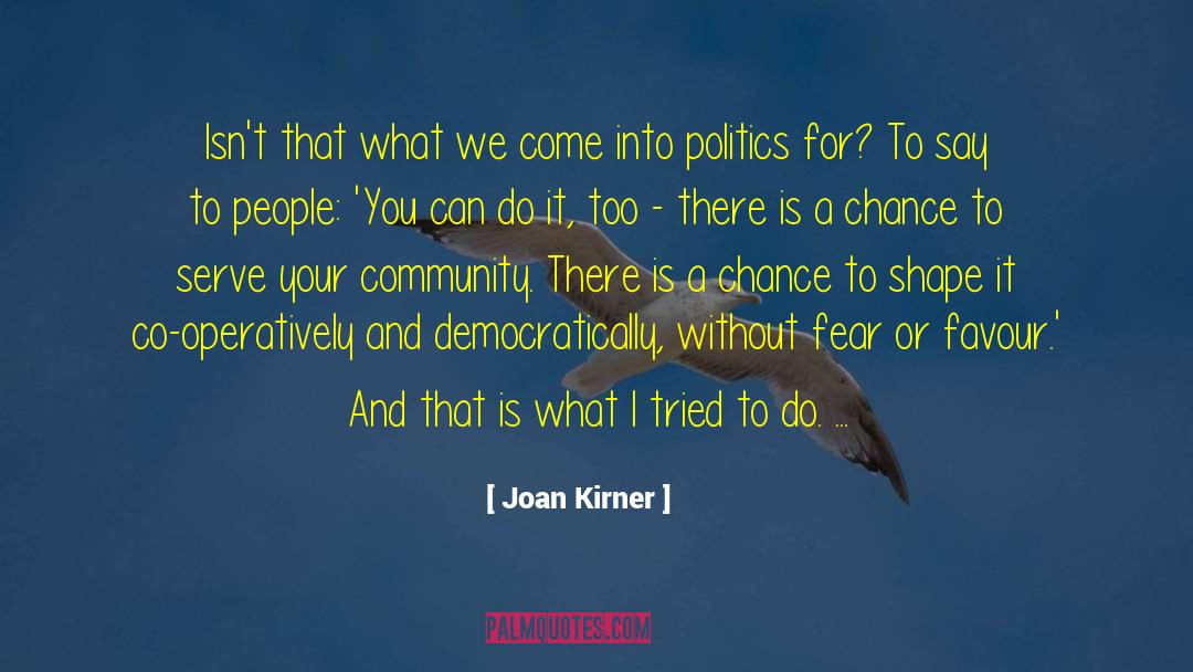 Politics Funny quotes by Joan Kirner