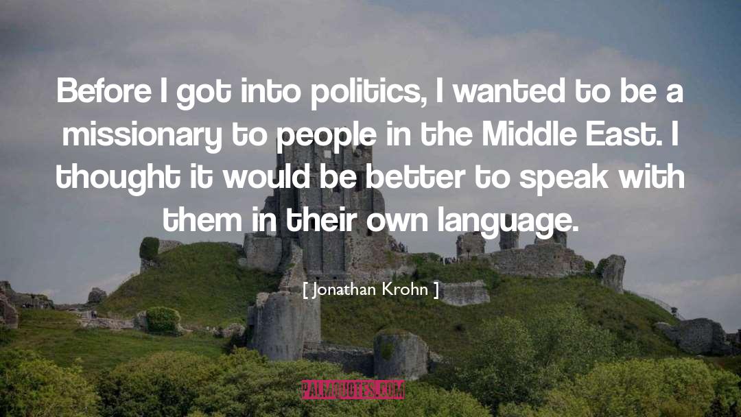 Politics Language quotes by Jonathan Krohn