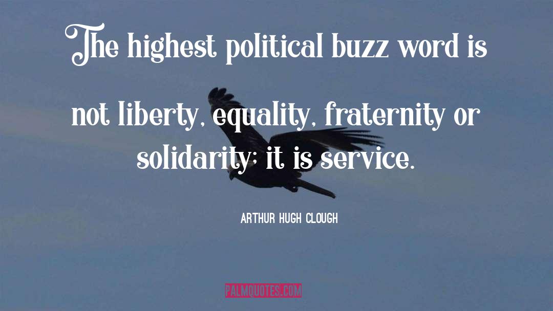 Politics Leaders quotes by Arthur Hugh Clough