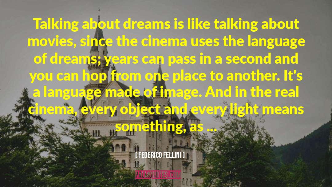 Politics Of Language quotes by Federico Fellini