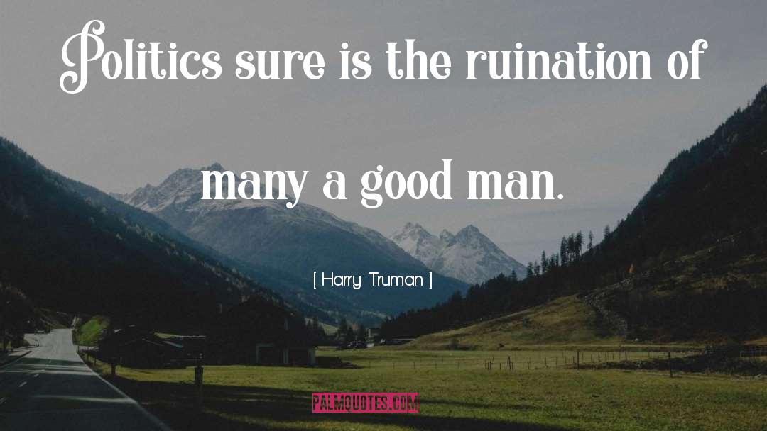 Politics Of Russia quotes by Harry Truman