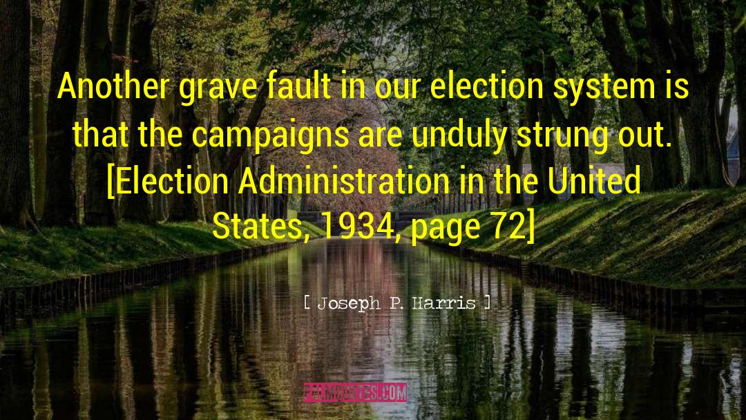 Politics Of The United States quotes by Joseph P. Harris