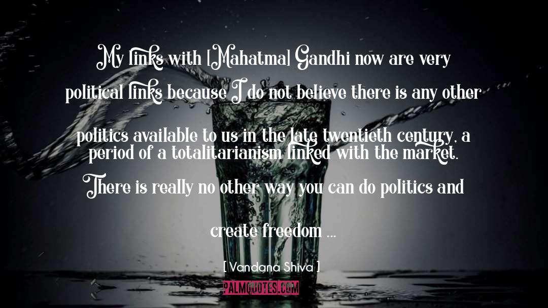 Politics quotes by Vandana Shiva