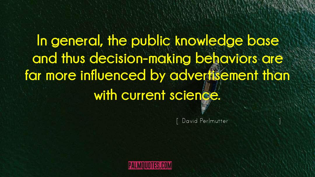 Politics Science quotes by David Perlmutter