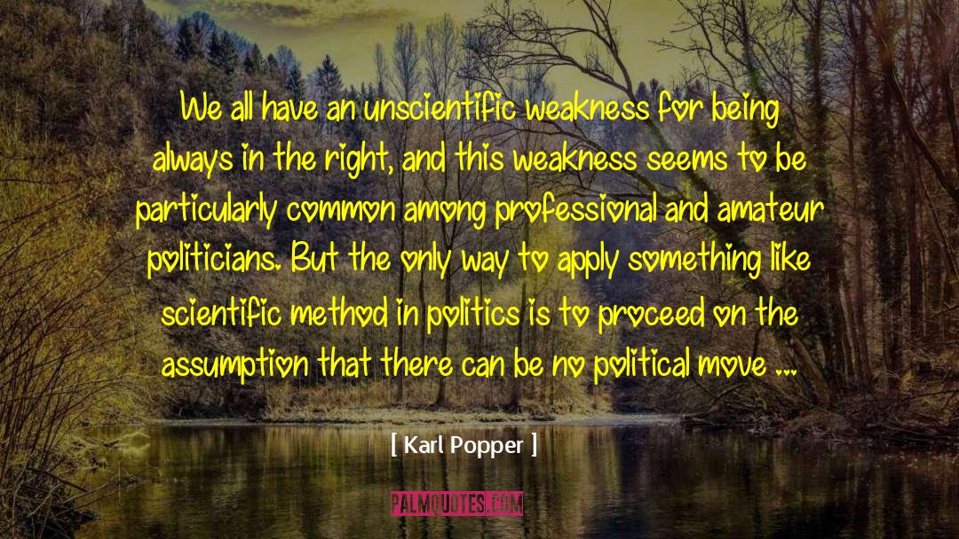 Politics Science quotes by Karl Popper