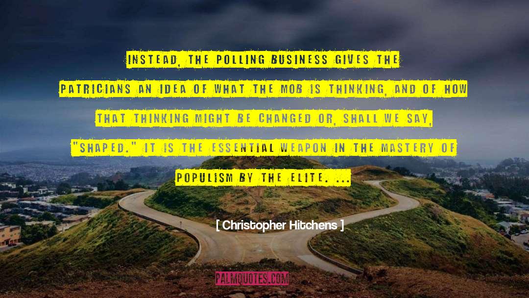 Polling quotes by Christopher Hitchens