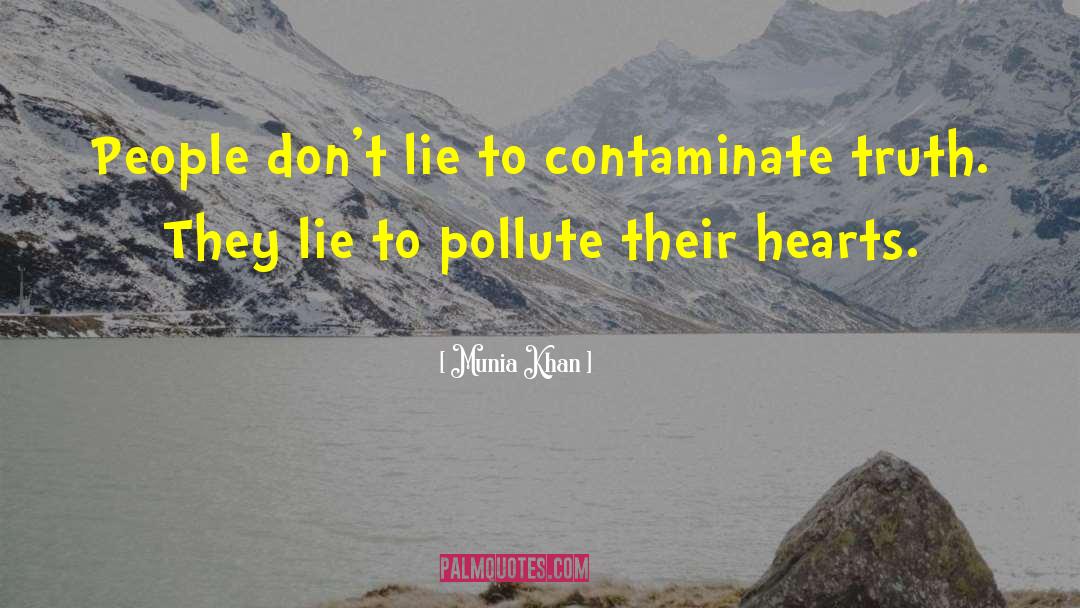 Pollute quotes by Munia Khan