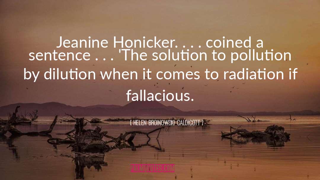 Pollution quotes by Helen Broinowski Caldicott