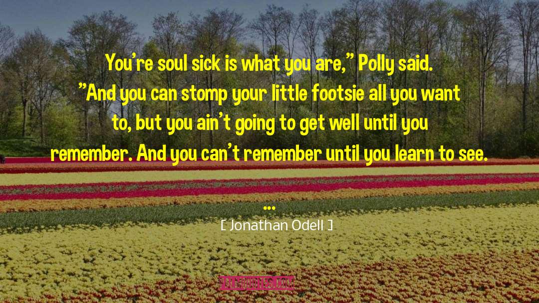 Polly quotes by Jonathan Odell