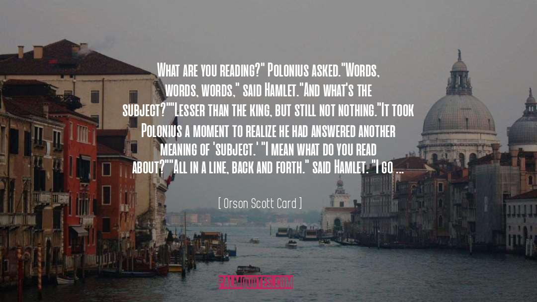 Polonius quotes by Orson Scott Card