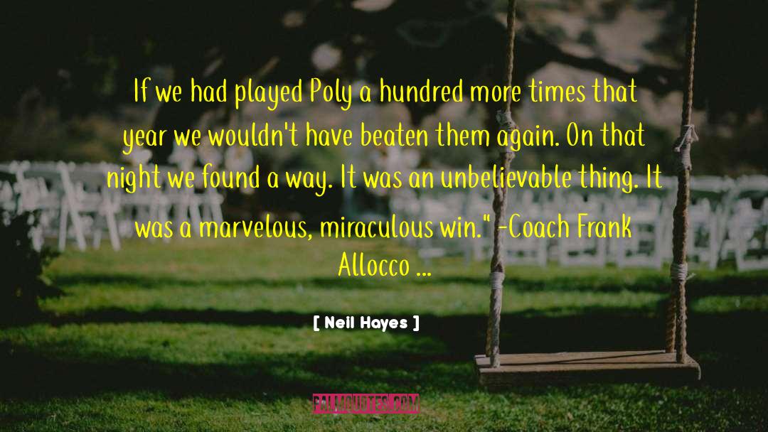 Poly quotes by Neil Hayes