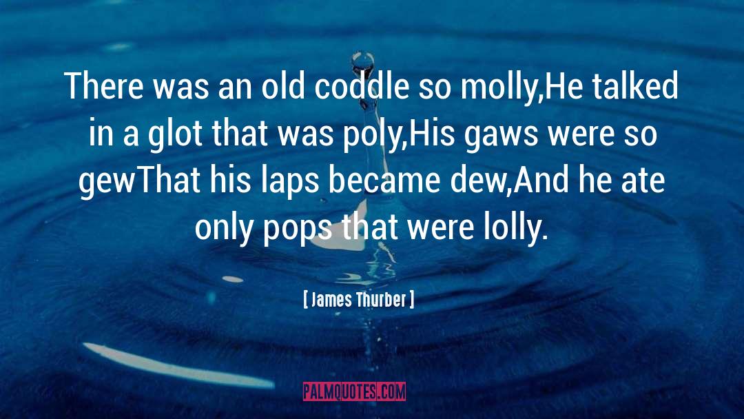 Poly quotes by James Thurber