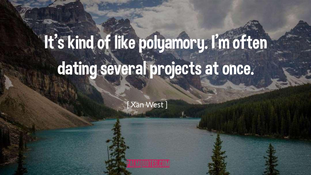 Polyamory quotes by Xan West
