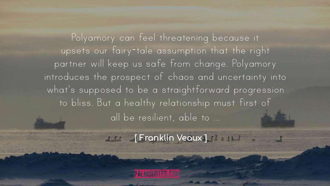 Polyamory quotes by Franklin Veaux