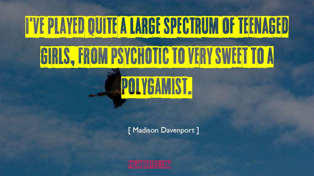 Polygamist quotes by Madison Davenport