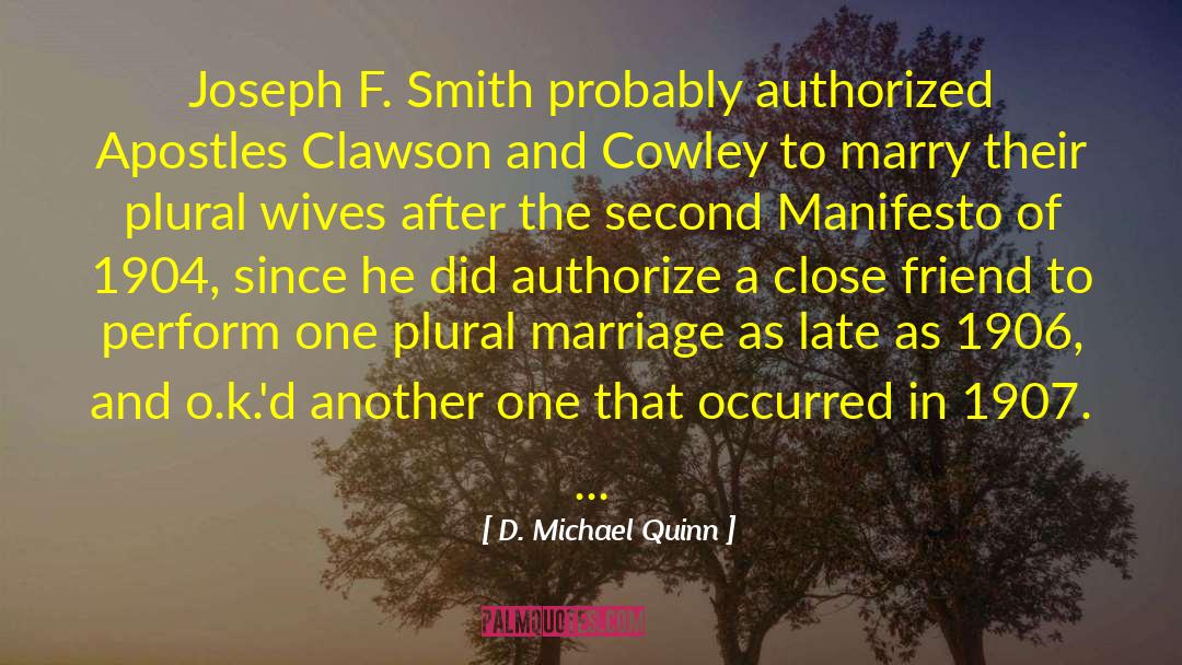 Polygamy quotes by D. Michael Quinn