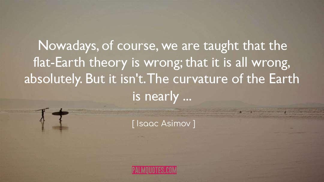 Polygeny Theory quotes by Isaac Asimov