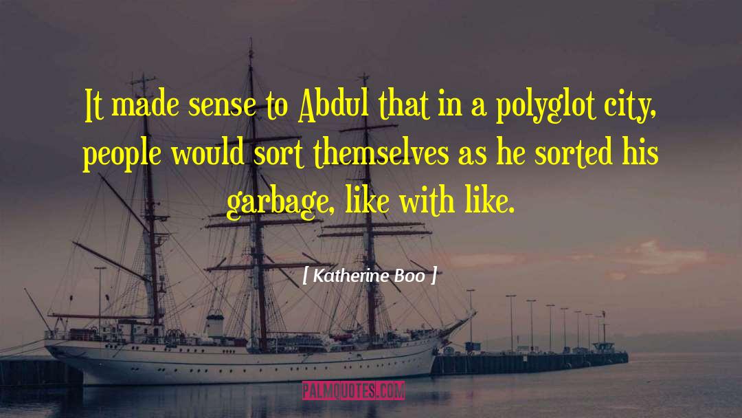 Polyglot quotes by Katherine Boo