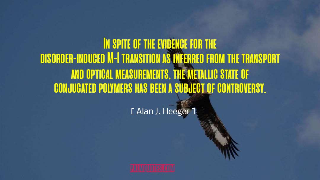 Polymers quotes by Alan J. Heeger