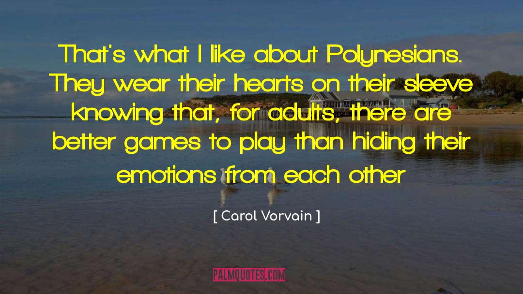 Polynesia quotes by Carol Vorvain