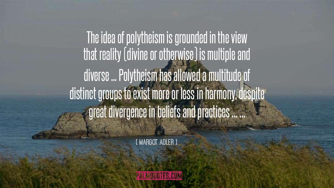 Polytheism quotes by Margot Adler