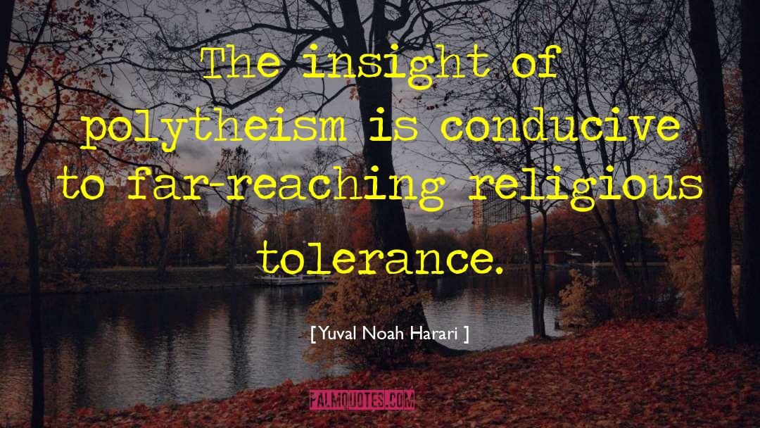 Polytheism quotes by Yuval Noah Harari