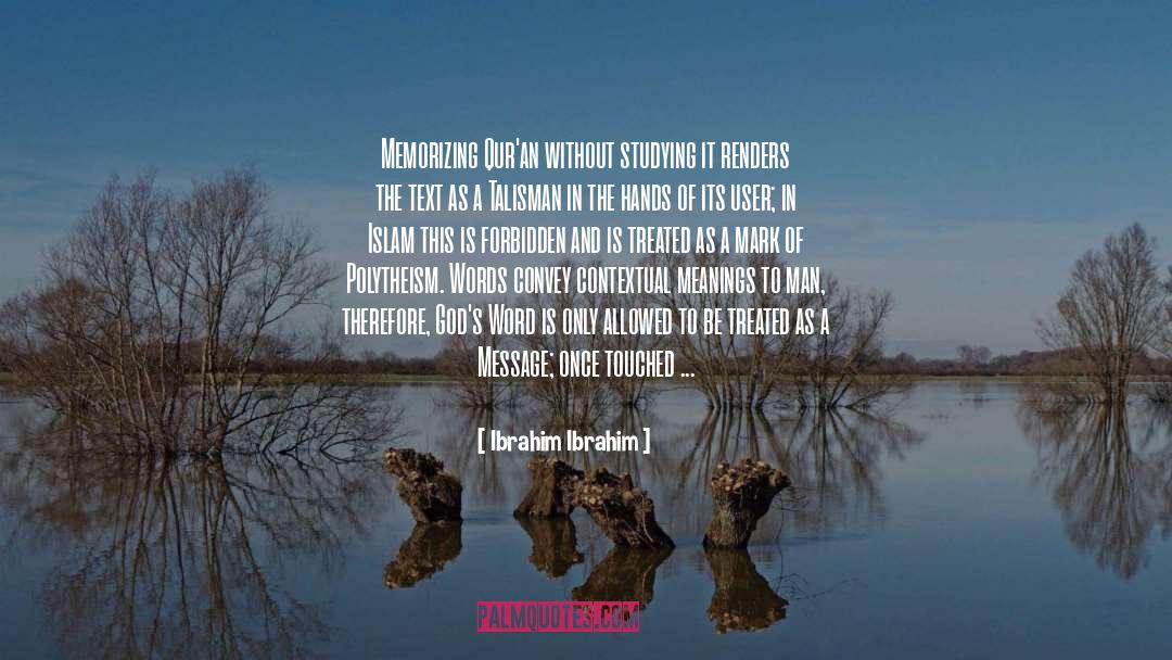 Polytheism Vs Monotheism quotes by Ibrahim Ibrahim