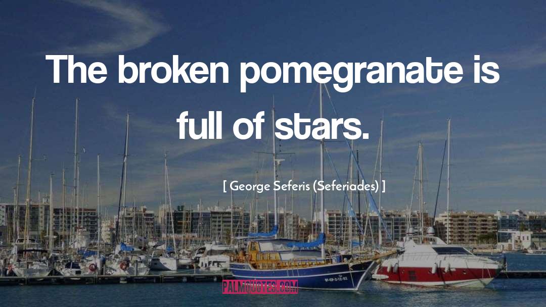 Pomegranate quotes by George Seferis (Seferiades)