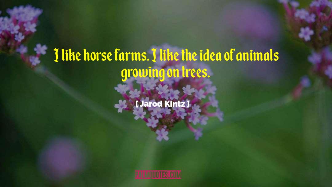 Pomegranate Trees quotes by Jarod Kintz