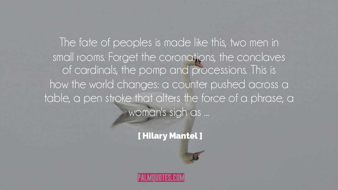 Pomp quotes by Hilary Mantel