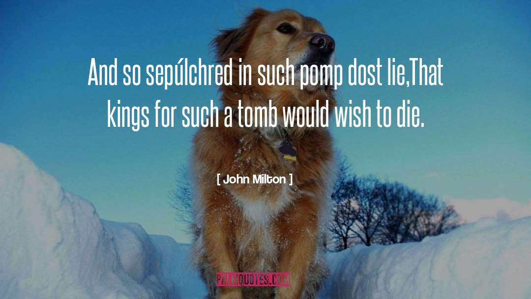 Pomp quotes by John Milton