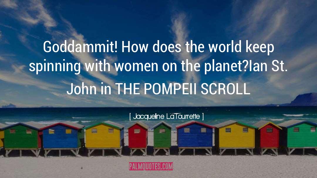 Pompeii quotes by Jacqueline LaTourrette