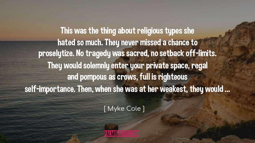 Pompous quotes by Myke Cole