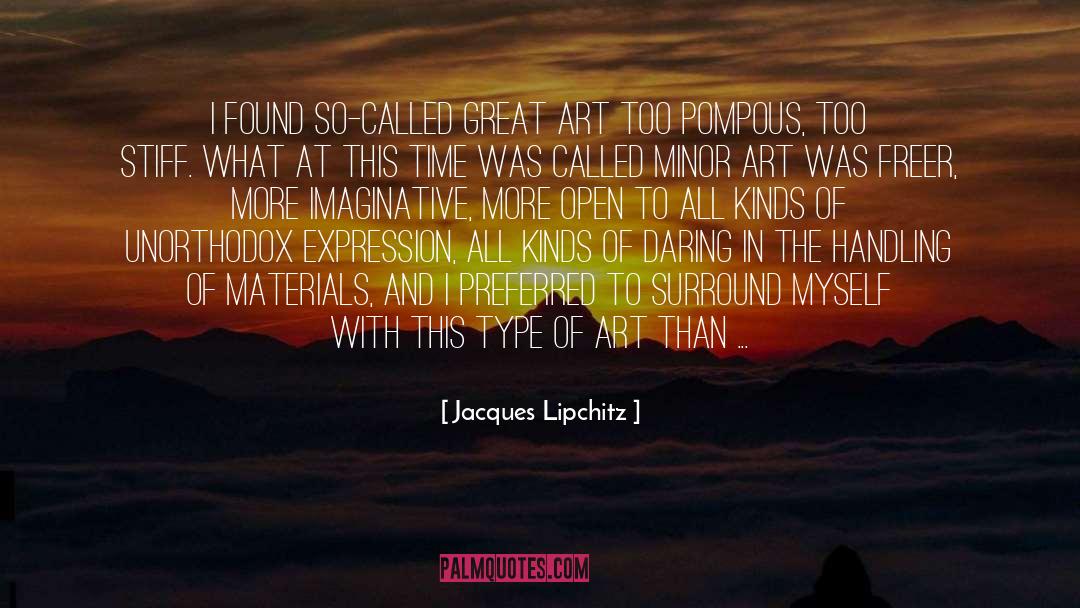 Pompous quotes by Jacques Lipchitz