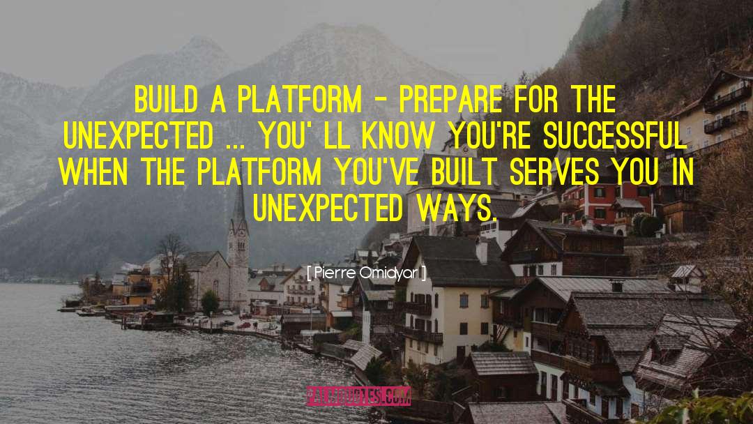 Poncet Platform quotes by Pierre Omidyar